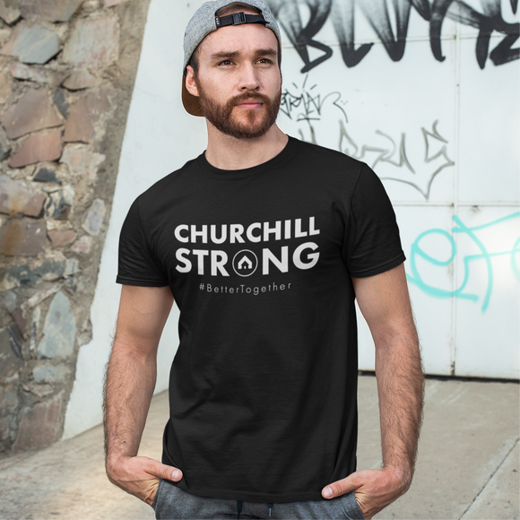 Churchill Strong Unisex T-Shirt